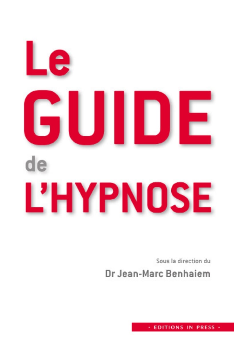 Le guide de l'hypnose