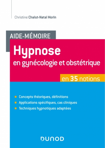 Hypnose en gynécologie et obstétrique en 35 notions